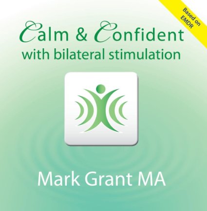 Calm and Confident with Bilateral Stimulation